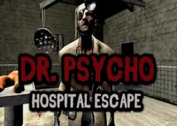Dr. Psycho - Hospital Escape - Free horror game online at plotygames
